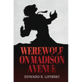 Werewolf On Madison Avenue