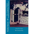 The Original FWSH Riding Instruction Manual: Step By Step Horsemanship