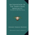 An Exposition of the Thirty-Nine Articles V1: Historical and Doctrinal
