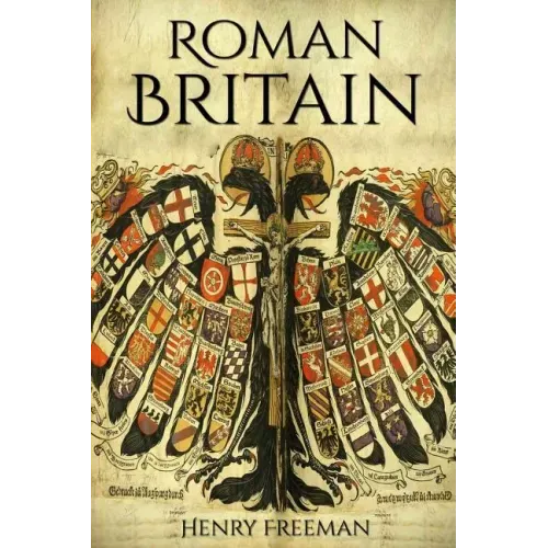 Roman Britain: A History From Beginning to End (Booklet)