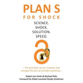 Plan S for Shock: Science. Shock. Solution. Speed.