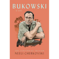 Bukowski, a Life