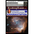 Exogravitation: A New MIllennium in Cosmology: Solved: No More Need For Dark Matter & Dark Energy Black Box Terminology