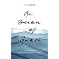 An Ocean of Grace: A Journey to Easter with Great Voices from the Past