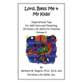 Lord, Bless Me & My Kids!: Volume 4