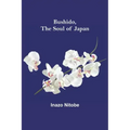 Bushido, the Soul of Japan