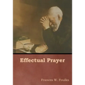 Effectual Prayer