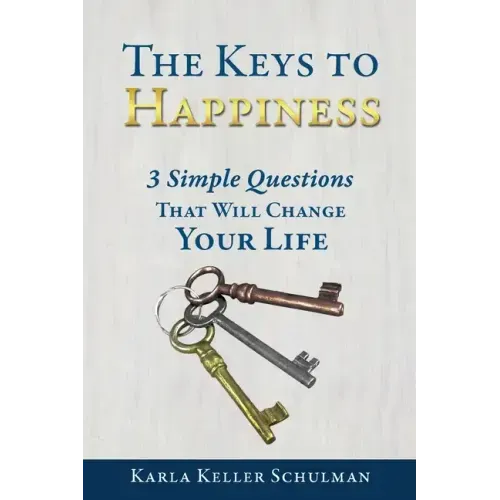 The Keys to Happiness