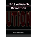 The Cockroach Revolution
