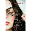 The Caretaker of Secrets Faith