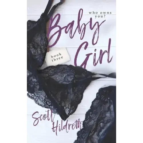 Baby Girl: Three