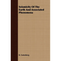 Seismicity Of The Earth And Associated Phenomena