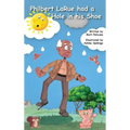 Philbert LaRue had a Hole in his Shoe
