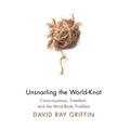 Unsnarling the World-Knot