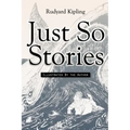 Just So Stories: Illustrated