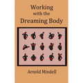 Working with the Dreaming Body