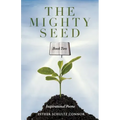 The Mighty Seed Book Two: Inspirational Poems