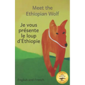 Meet the Ethiopian Wolf: Africa's Most Endangered Carnivore in French and English