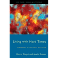 Living with Hard Times: Europeans in the Great Recession