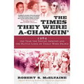 The Times They Were A-Changin': 1964, the Year the Sixties Arrived and the Battle Lines of Today Were Drawn