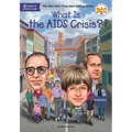 What Is the AIDS Crisis?