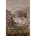 Reading Joshua: A Historical-Critical/Archaeological Commentary