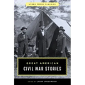 Great American Civil War Stories