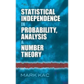 Statistical Independence in Probability, Analysis and Number Theory