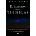El corazon de las tinieblas, con el Diario del Congo de Conrad y Las voces de Kurtz