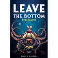 Leave The Bottom: Cook Islands