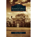 In the Somerset Hills: The Landed Gentry