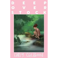 Deep Overstock Issue 20: Early Childhood