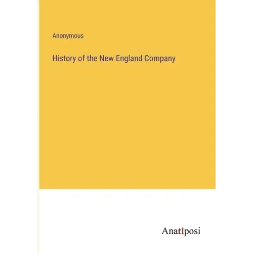 History of the New England Company