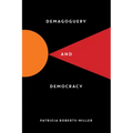 Demagoguery and Democracy