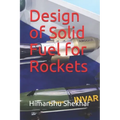 Design of Solid Fuel for Rockets