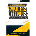 Gymless Fitness: Keep fit, at home, in just 15 minutes a day!