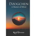 Dzogchen: A Matter of Mind