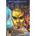 The Time Hunters and the Wraith's Revenge