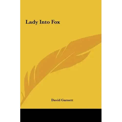 Lady Into Fox