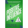 Positive Influence