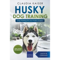 Husky Training - Dog Training for your Husky puppy