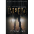 The Unraveling