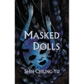 Masked Dolls
