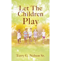 Let The Children Play