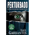 Perturbado: Un thriller de misterio y asesinos en serie
