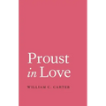 Proust in Love