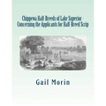 Chippewa Half-Breeds of Lake Superior - Concerning the Applicants for Half-Breed Scrip