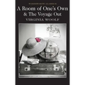 A Room of One's Own & the Voyage Out