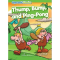 Thump, Bump, and Ping-Pong