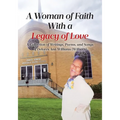 A Woman Of Faith With A Legacy Of Love